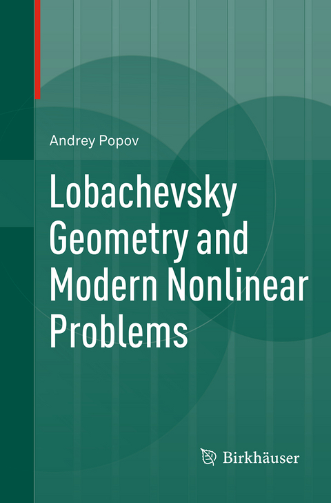 Lobachevsky Geometry and Modern Nonlinear Problems - Andrey Popov