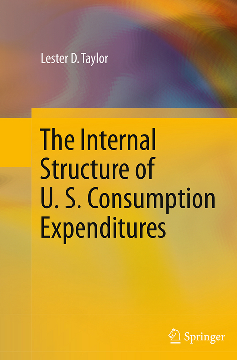 The Internal Structure of U. S. Consumption Expenditures - Lester D. Taylor