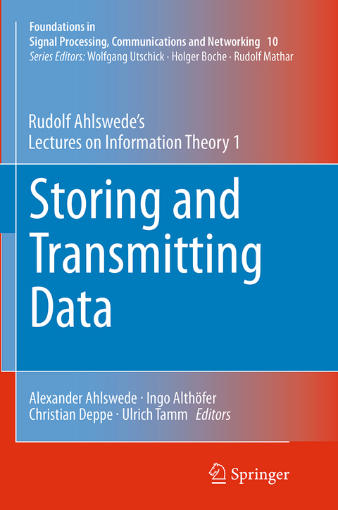 Storing and Transmitting Data - Rudolf Ahlswede