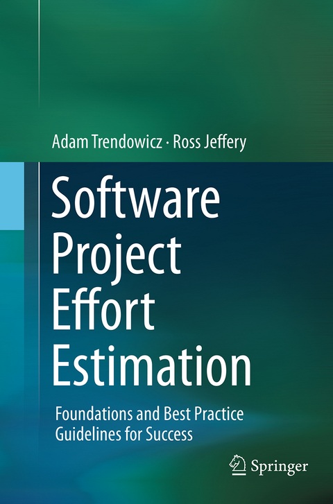 Software Project Effort Estimation - Adam Trendowicz, Ross Jeffery