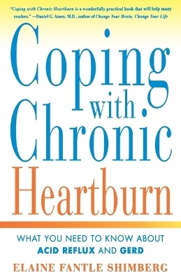 Coping with Chronic Heartburn - Elaine Fantle Shimberg