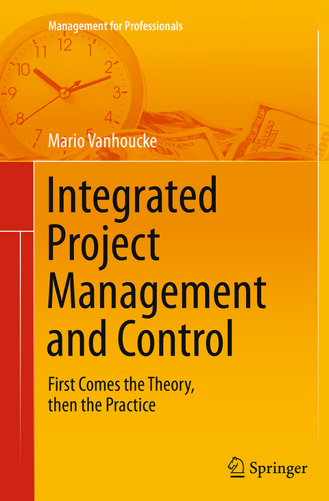 Integrated Project Management and Control - Mario Vanhoucke