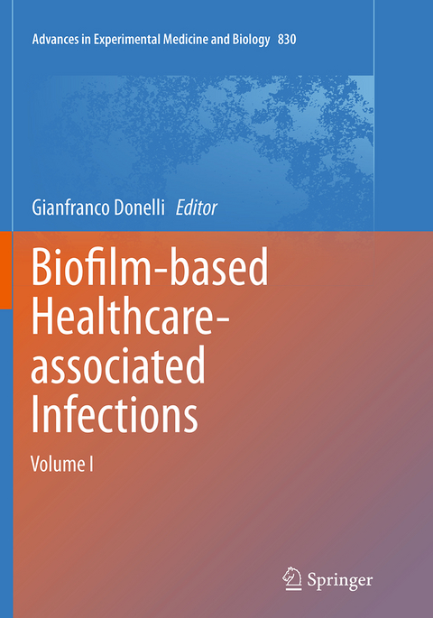 Biofilm-based Healthcare-associated Infections - 