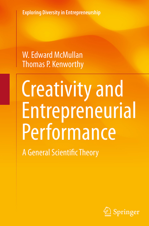 Creativity and Entrepreneurial Performance - W. Edward McMullan, Thomas P. Kenworthy