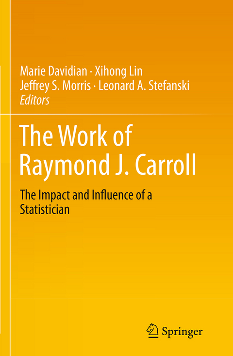 The Work of Raymond J. Carroll - 