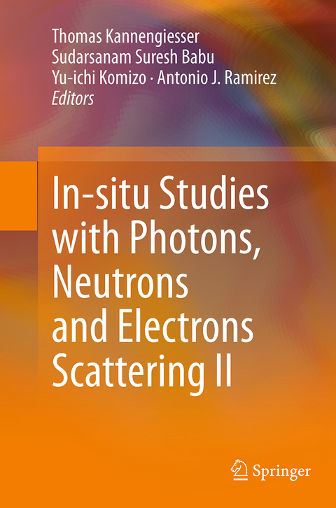 In-situ Studies with Photons, Neutrons and Electrons Scattering II - 