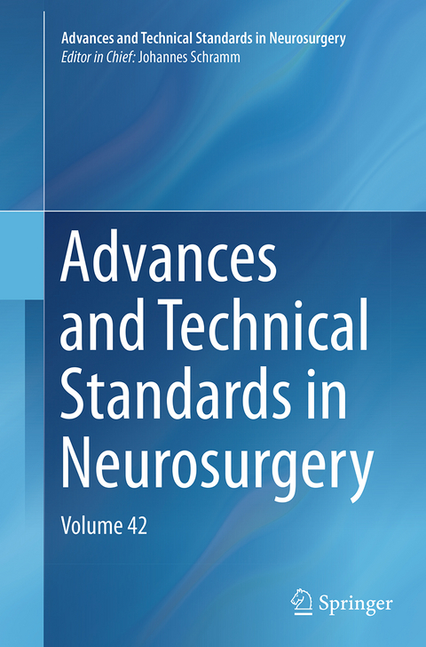 Advances and Technical Standards in Neurosurgery - 