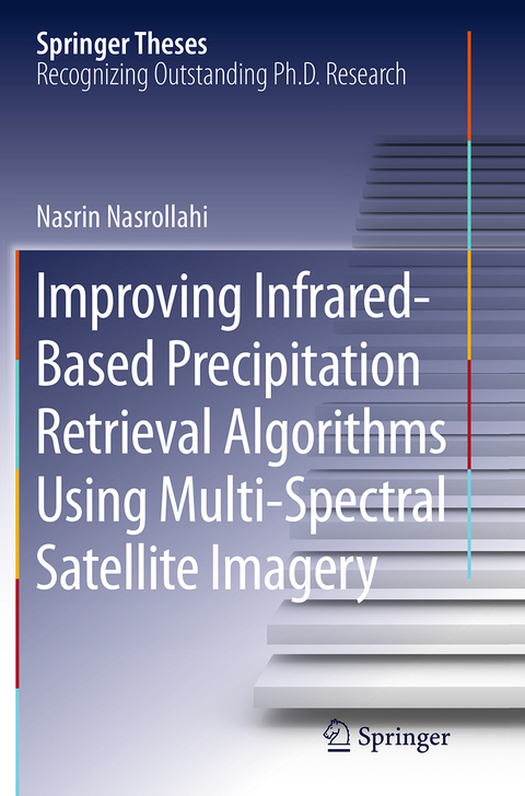 Improving Infrared-Based Precipitation Retrieval Algorithms Using Multi-Spectral Satellite Imagery - Nasrin Nasrollahi