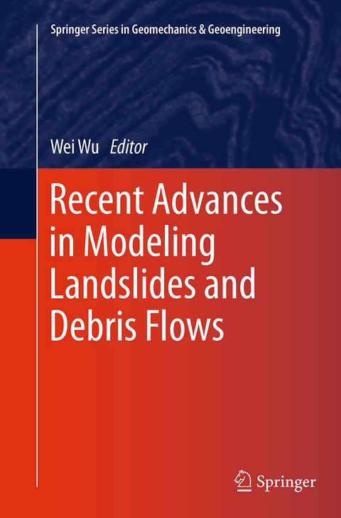 Recent Advances in Modeling Landslides and Debris Flows - 