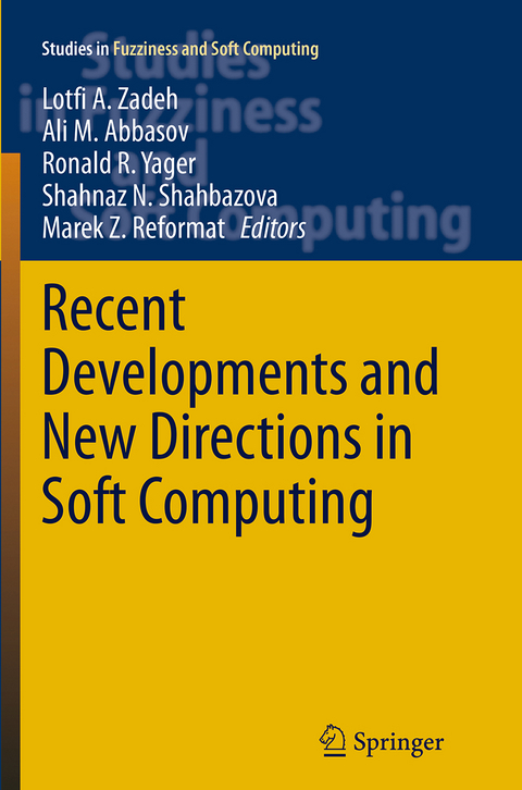 Recent Developments and New Directions in Soft Computing - 