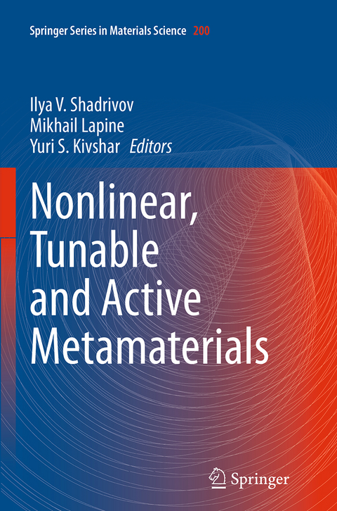 Nonlinear, Tunable and Active Metamaterials - 