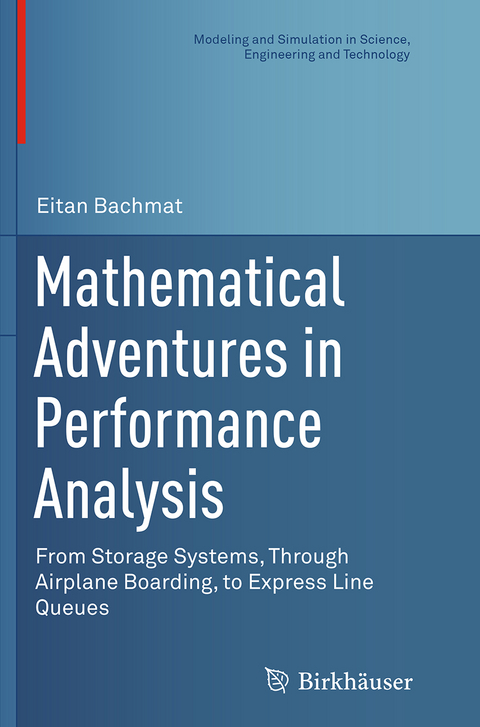 Mathematical Adventures in Performance Analysis - Eitan Bachmat