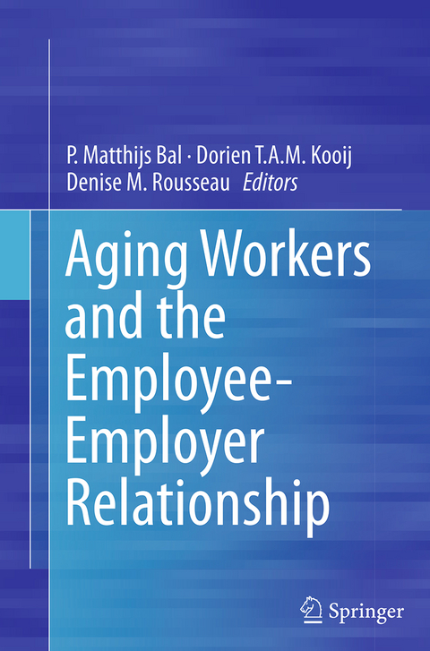 Aging Workers and the Employee-Employer Relationship - 