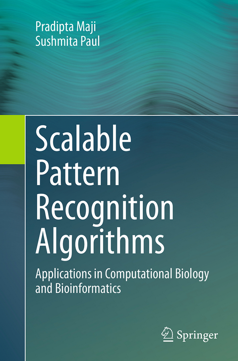 Scalable Pattern Recognition Algorithms - Pradipta Maji, Sushmita Paul