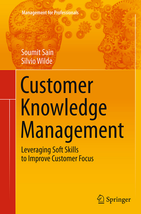 Customer Knowledge Management - Soumit Sain, Silvio Wilde