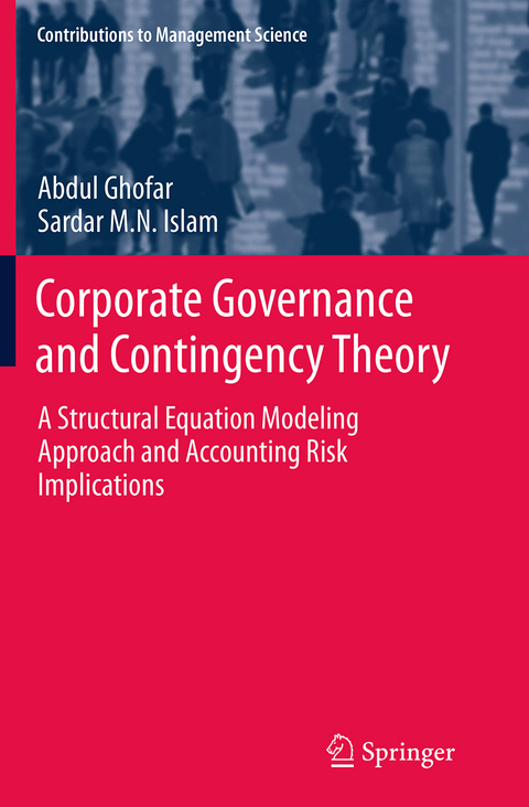 Corporate Governance and Contingency Theory - Abdul Ghofar, Sardar M.N. Islam