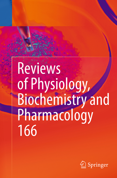 Reviews of Physiology, Biochemistry and Pharmacology 166 - 