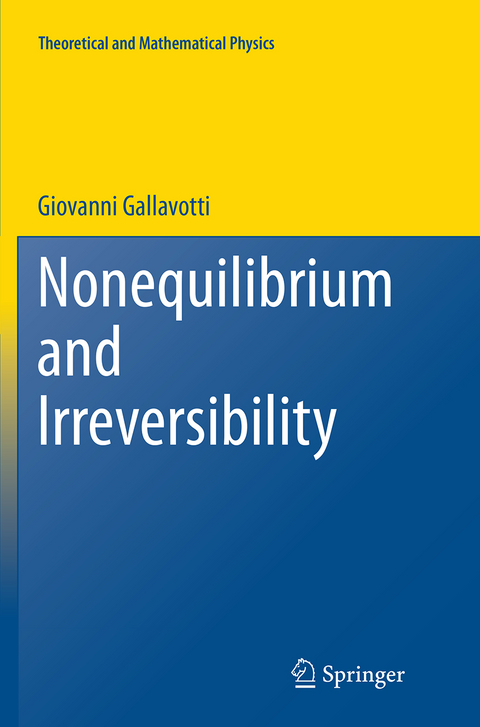 Nonequilibrium and Irreversibility - Giovanni Gallavotti