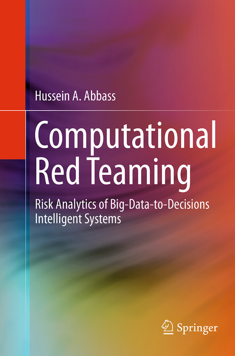 Computational Red Teaming - Hussein A. Abbass