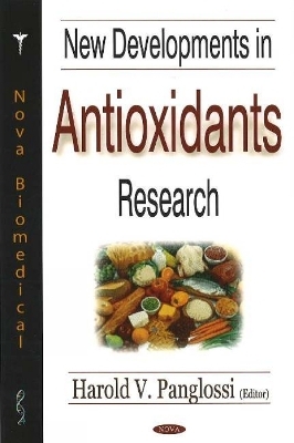 New Developments in Antioxidants Research - 