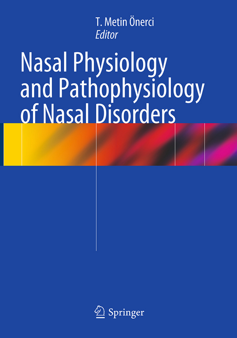 Nasal Physiology and Pathophysiology of Nasal Disorders - 