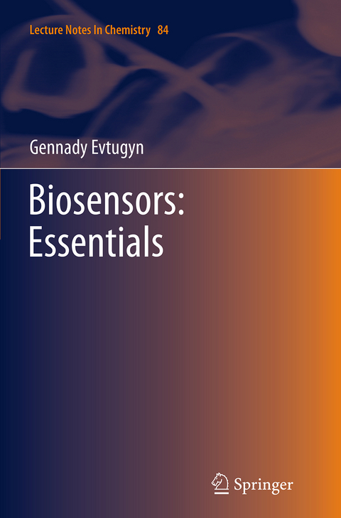 Biosensors: Essentials - Gennady Evtugyn