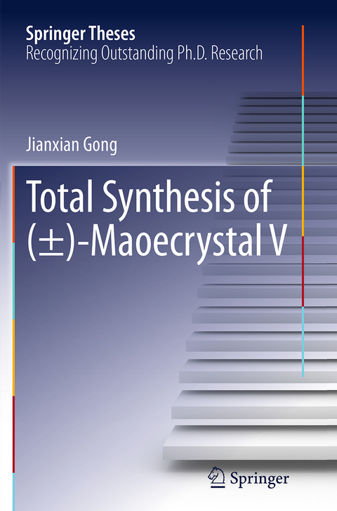 Total Synthesis of (±)-Maoecrystal V - Jianxian Gong