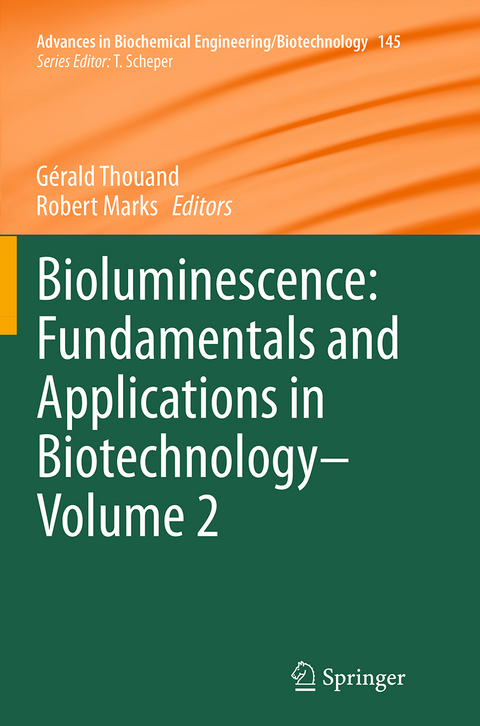 Bioluminescence: Fundamentals and Applications in Biotechnology - Volume 2 - 