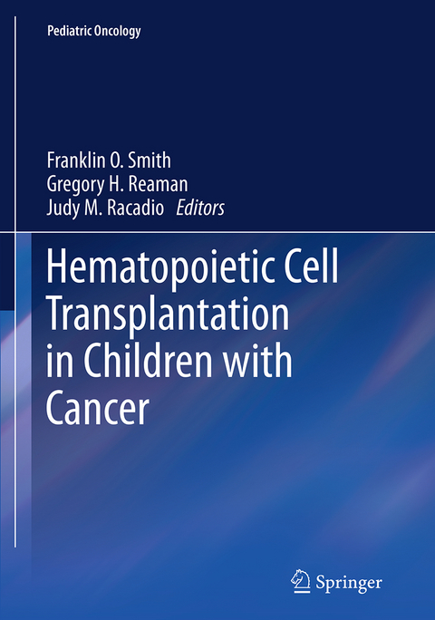 Hematopoietic Cell Transplantation in Children with Cancer - 