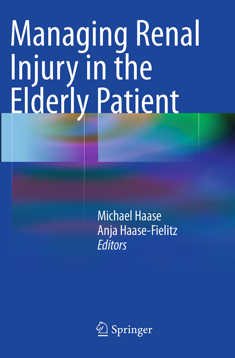 Managing Renal Injury in the Elderly Patient - 