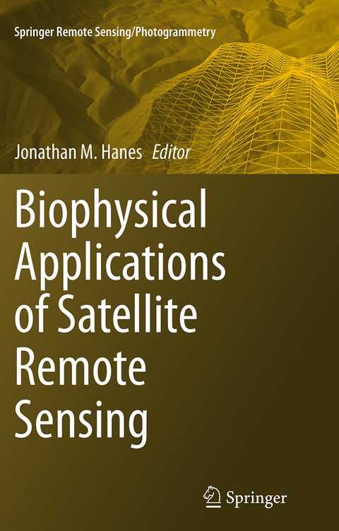 Biophysical Applications of Satellite Remote Sensing - 