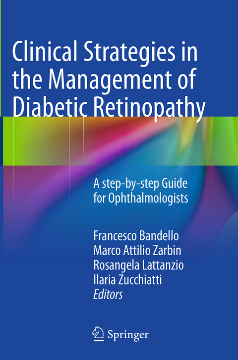 Clinical Strategies in the Management of Diabetic Retinopathy - 