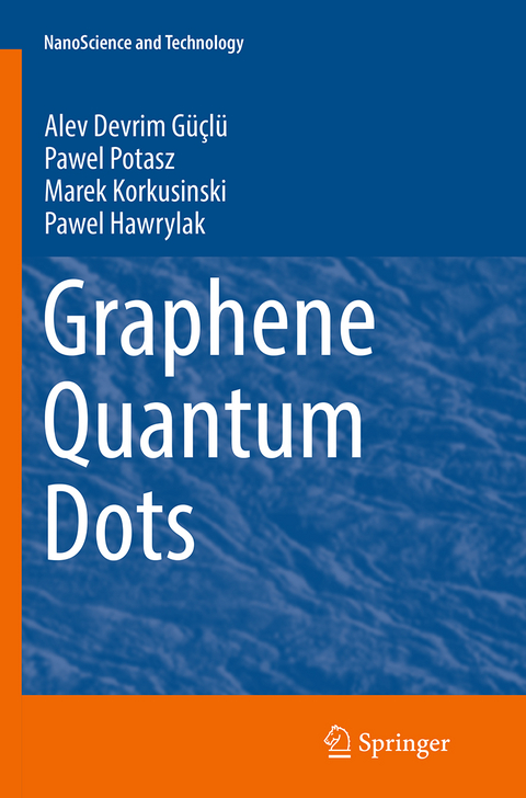 Graphene Quantum Dots - Alev Devrim Güçlü, Pawel Potasz, Marek Korkusinski, Pawel Hawrylak