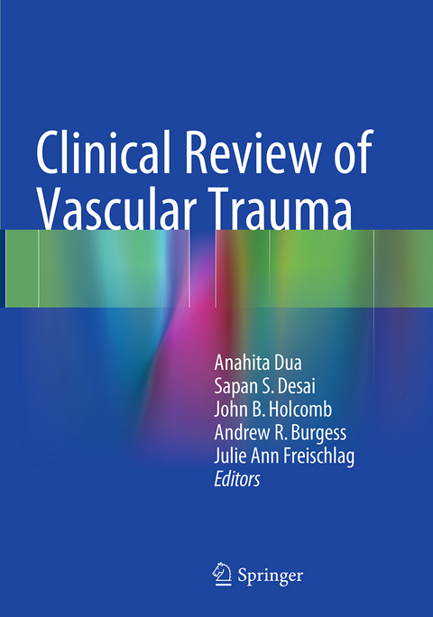 Clinical Review of Vascular Trauma - 