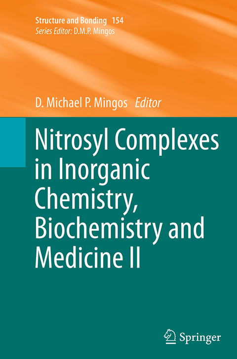 Nitrosyl Complexes in Inorganic Chemistry, Biochemistry and Medicine II - 