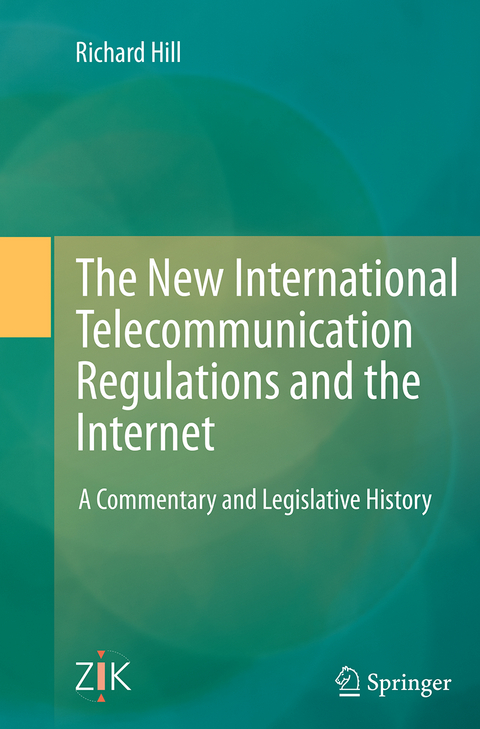 The New International Telecommunication Regulations and the Internet - Richard Hill