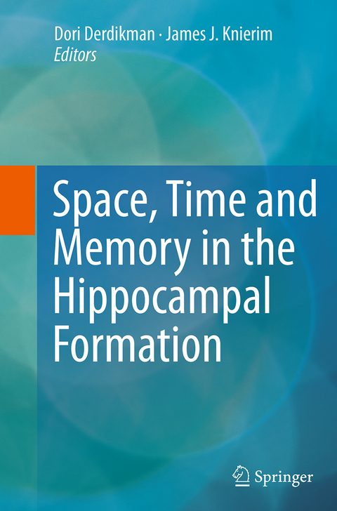 Space,Time and Memory in the Hippocampal Formation - 