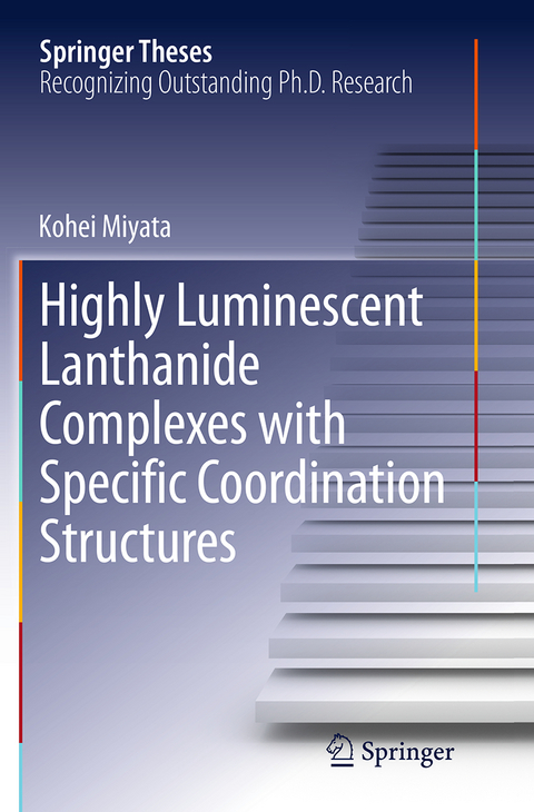 Highly Luminescent Lanthanide Complexes with Specific Coordination Structures - Kohei Miyata