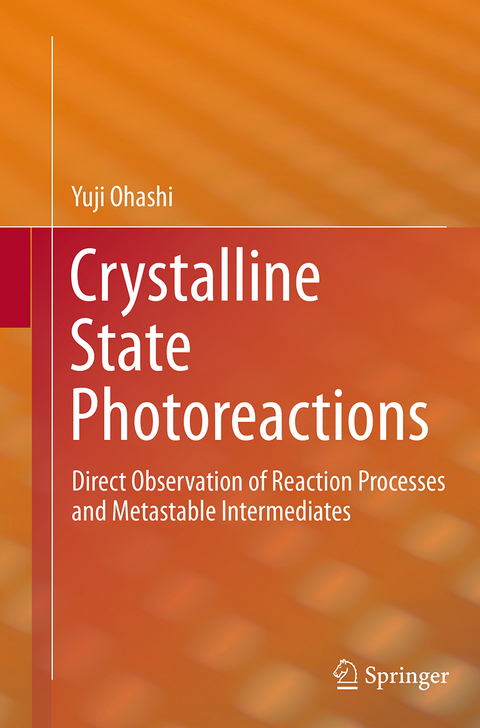 Crystalline State Photoreactions - Yuji Ohashi