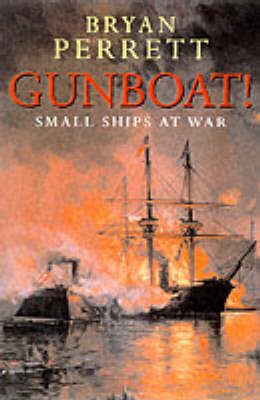 Gunboat! - Bryan Perrett