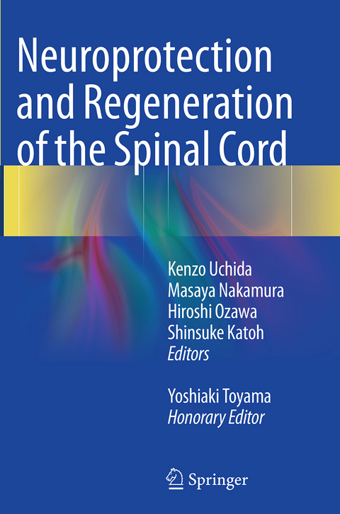 Neuroprotection and Regeneration of the Spinal Cord - 