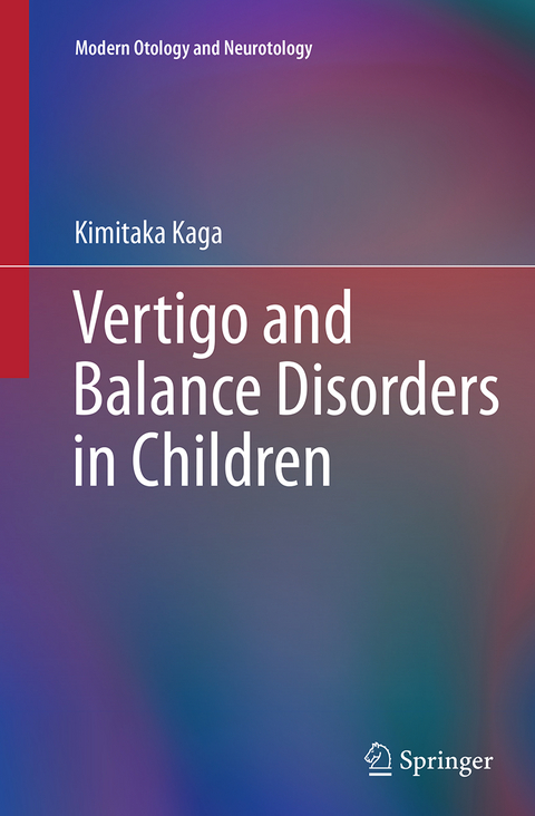 Vertigo and Balance Disorders in Children - Kimitaka Kaga