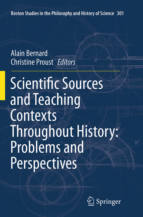 Scientific Sources and Teaching Contexts Throughout History: Problems and Perspectives - 