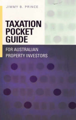 Tax Pocket Gde for Aust Property Invstrs -  Prince