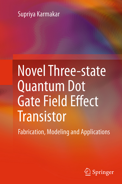 Novel Three-state Quantum Dot Gate Field Effect Transistor - Supriya Karmakar