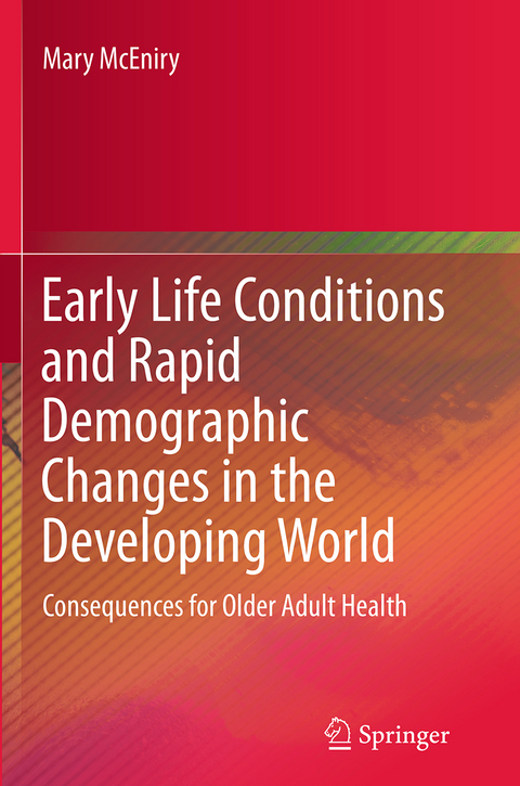 Early Life Conditions and Rapid Demographic Changes in the Developing World - Mary McEniry