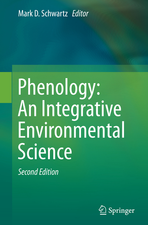 Phenology: An Integrative Environmental Science - 