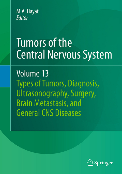 Tumors of the Central Nervous System, Volume 13 - 