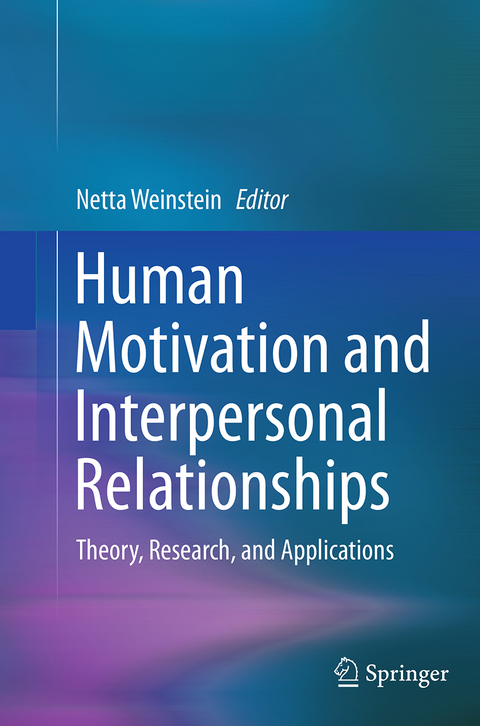 Human Motivation and Interpersonal Relationships - 