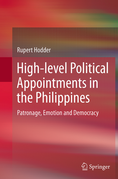 High-level Political Appointments in the Philippines - Rupert Hodder